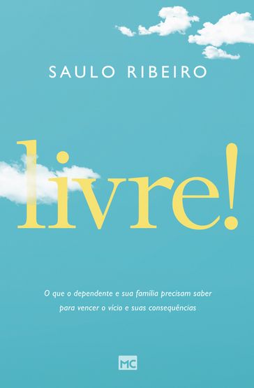 Livre! - Saulo Ribeiro - Sérgio Queiroz