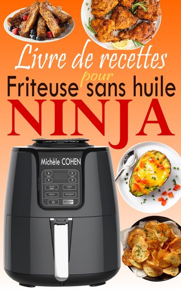 Livre de recettes pour friteuse sans huile Ninja - Michele Cohen