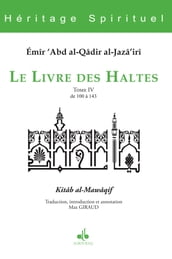 Livre des Haltes (Le) - Tome IV