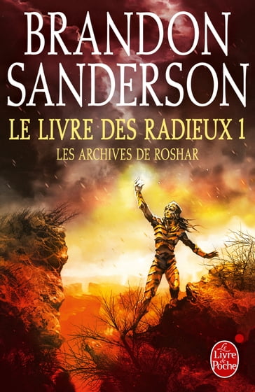 Le Livre des Radieux , Volume 1 (Les Archives de Roshar, Tome 2) - Brandon Sanderson