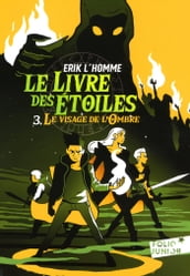 Le Livre des Étoiles (Tome 3) - Le visage de l Ombre