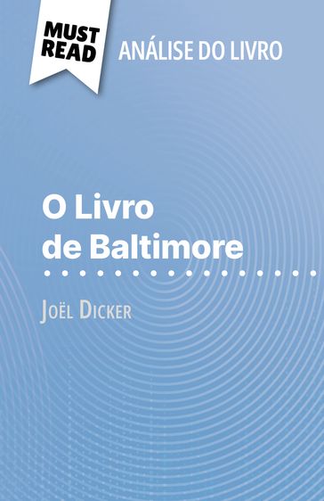 O Livro de Baltimore de Joël Dicker (Análise do livro) - Éléonore Quinaux