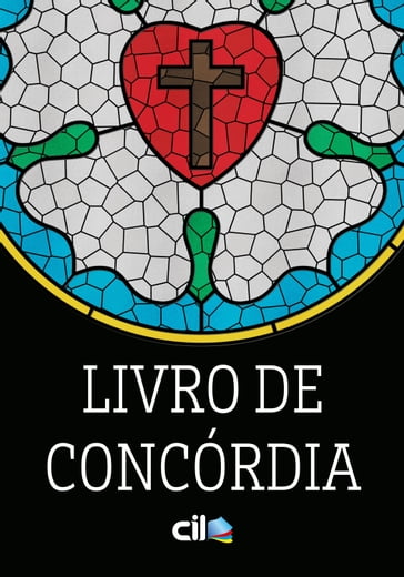 Livro de Concórdia - Martinho Lutero - Nélio Schneider - Vilson Scholz