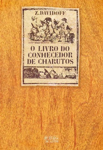 O Livro do Conhecedor de Charutos - ZINO DAVIDOFF