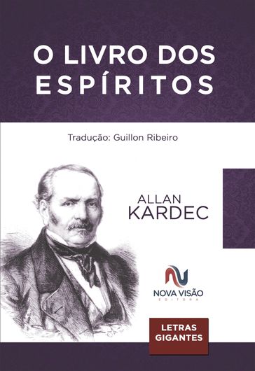 Livro dos Espíritos - Guillon Ribeiro - Allan Kardec