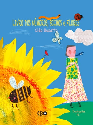Livro dos números, bichos e flores - Cléo Busatto