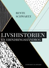 Livshistorien. En erindringshandbog