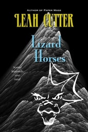 Lizard Horses