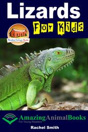 Lizards For Kids: Amazing Animal Books for Young Readers