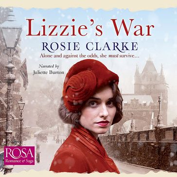 Lizzie's War - Rosie Clarke