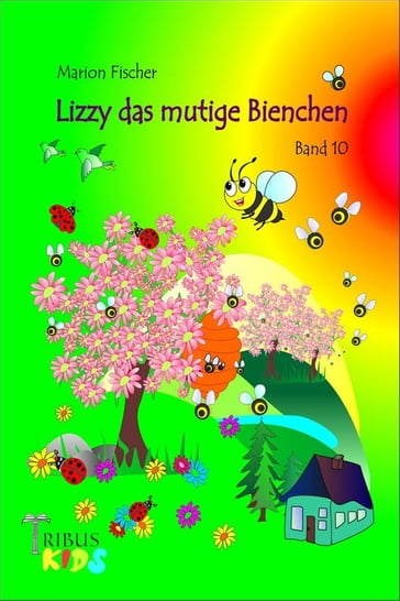 Lizzy das mutige Bienchen - Marion Fischer