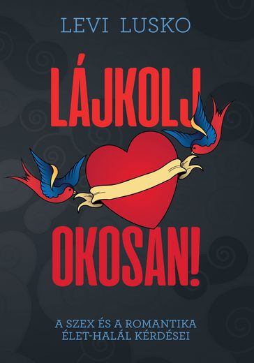 Lájkolj okosan - Levi Lusko