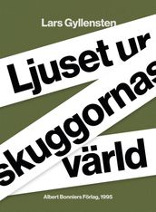 Ljuset ur skuggornas varld