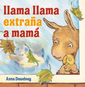 Llama Llama extraña a Mamá (Llama Llama Misses Mama Spanish Edition)