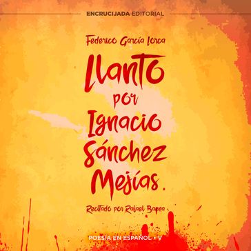 Llanto por Ignacio Sánchez Mejías - Federico Garcia Lorca