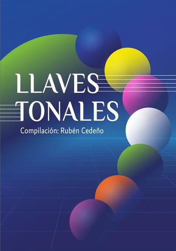 Llaves Tonales - Fernando Candiotto - Rubén Cedeño