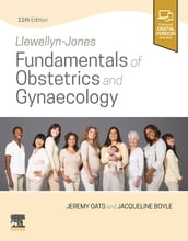 Llewellyn-Jones Fundamentals of Obstetrics and Gynaecology