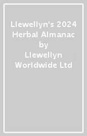 Llewellyn s 2024 Herbal Almanac