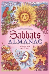 Llewellyn s 2024 Sabbats Almanac