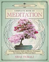 Llewellyn s Complete Book of Meditation