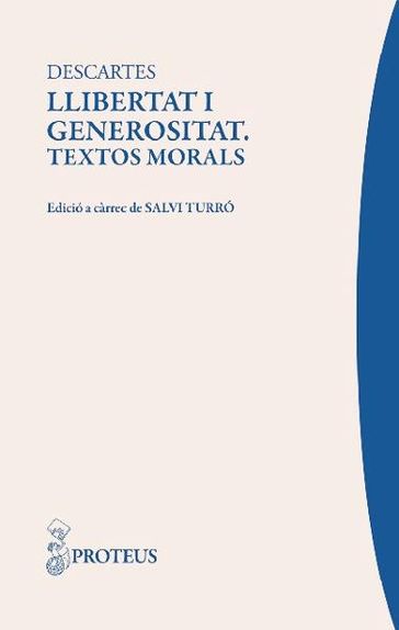 Llibertat i generositat. Textos morals - René Descartes