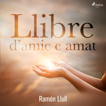 Llibre d'amic e amat - Ramon Llull