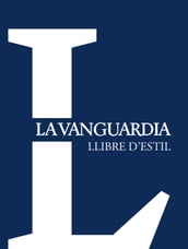 Llibre d estil  La Vanguardia 