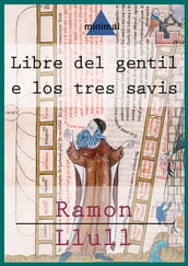 Llibre del gentil e los tres savis