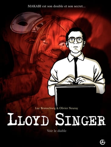 Lloyd Singer- Tome 3 - Luc Brunschwig - Brunschwig