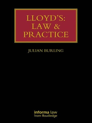 Lloyd's: Law and Practice - Julian Burling