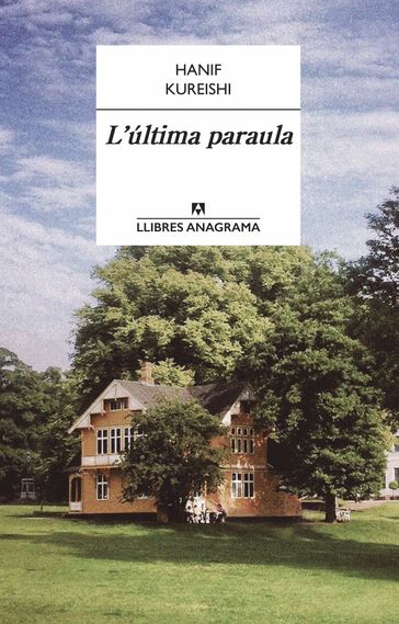 Lúltima paraula - Hanif Kureishi