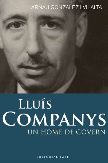 Lluí-s Companys - Arnau Gonzàlez i Vilalta