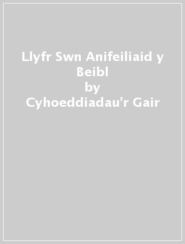 Llyfr Swn Anifeiliaid y Beibl - Cyhoeddiadau