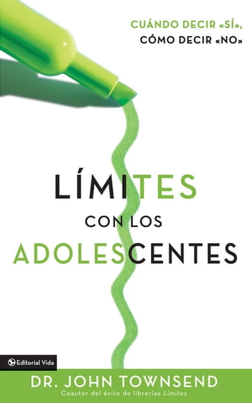 Límites con los adolescentes - John Townsend