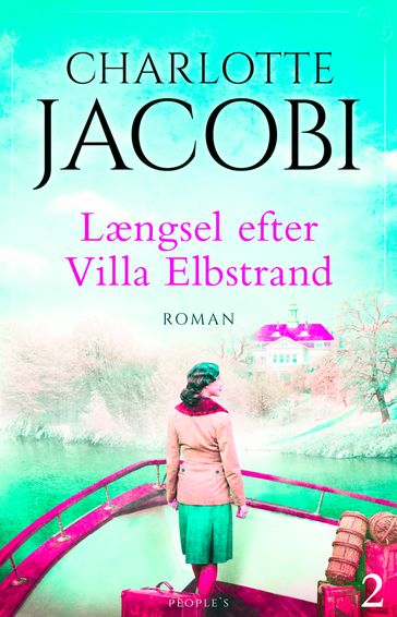 Længsel efter Villa Elbstrand - Charlotte Jacobi