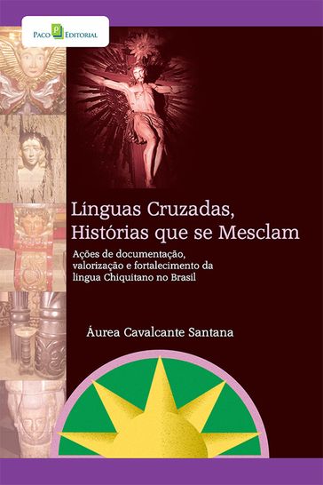 Línguas cruzadas, histórias que se mesclam - Áurea Cavalcante Santana