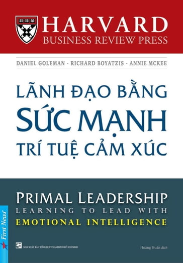 Lãnh o Bng Sc Mnh Trí Tu Cm Xúc - Annie McKee - Daniel Goleman - Richard Boyatzis