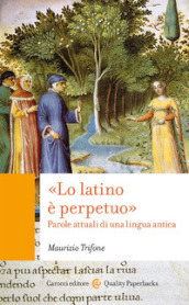 Lo latino è perpetuo