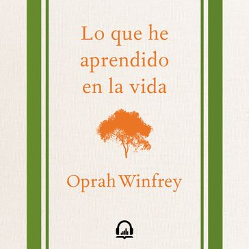 Lo que he aprendido en la vida - Oprah Winfrey