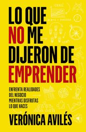 Lo que no me dijeron de emprender