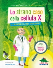 Lo strano caso della cellula X