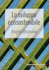 Lo sviluppo ecosostenibile