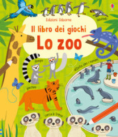 Lo zoo. Ediz. a colori