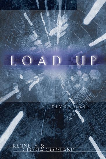 Load Up Devotional - Gloria Copeland - Kenneth Copeland