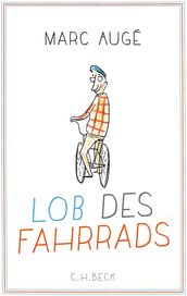 Lob des Fahrrads