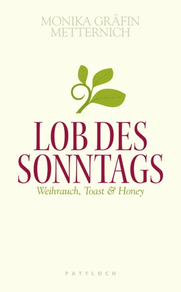 Lob des Sonntags - Monika Metternich