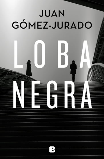 Loba negra (Antonia Scott 2) - Juan Gómez-Jurado