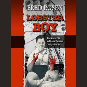 Lobster Boy - Fred Rosen