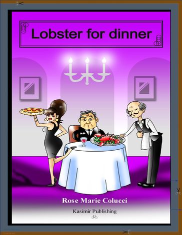 Lobster for Dinner - Rose Marie Colucci