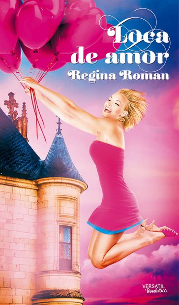 Loca de amor - Regina Roman